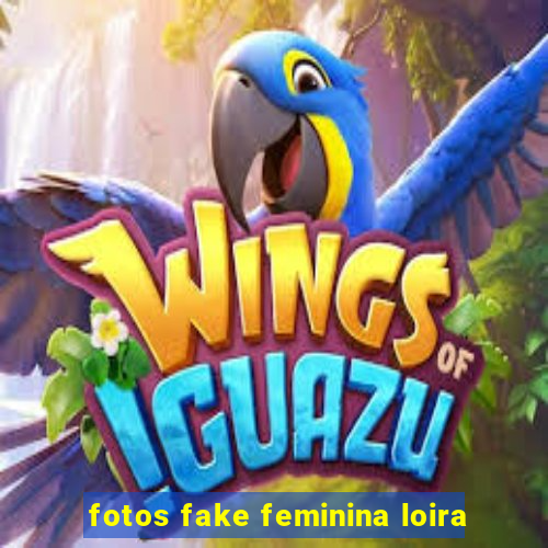 fotos fake feminina loira